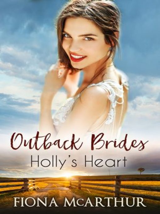 Title details for Holly's Heart by Fiona McArthur - Available